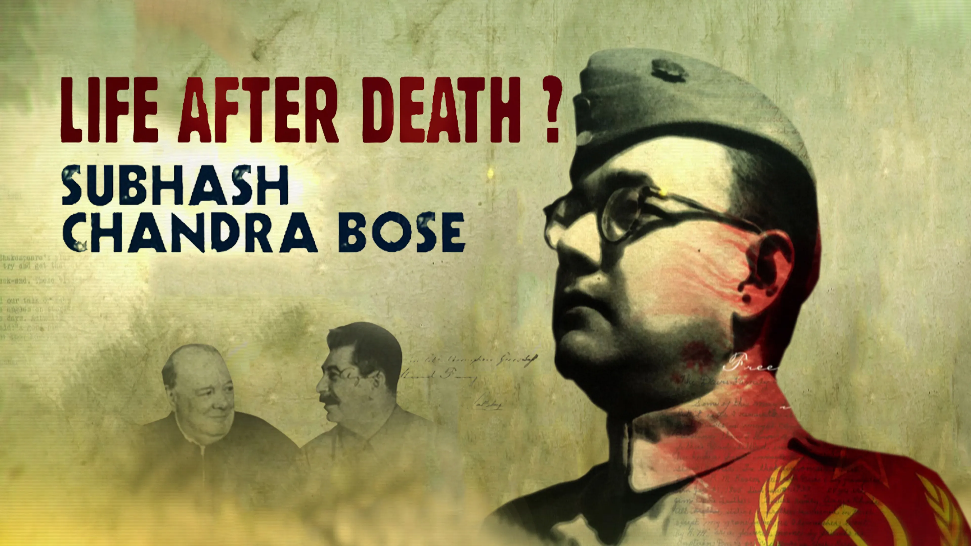 Life After Death? Subhash Chandra Bose poster
